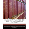 Emergency Preparedness for the Elderly and Disabled