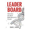 Leader Board: The DNA of High Performance Teams