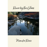 River by the Glass: A Collection of Poems