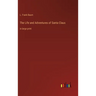 The Life and Adventures of Santa Claus: in large print