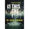 The Is This the End?: Signs of God's Providence in a Disturbing New World