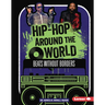 Hip-Hop Around the World: Beats Without Borders
