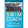Swim Coach: Life in the Deep End
