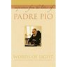 Words of Light: Inspiration from the Letters of Padre Pio