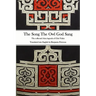 The Song The Owl God Sang: The collected Ainu legends of Chiri Yukie