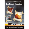 Inspiration and Reflections for the School Leader