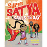 Super Satya Saves the Day