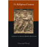 The Religious Context of Early Christianity: A Guide to Graeco-Roman Religions