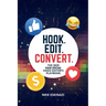 Hook. Edit. Convert.