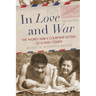 In Love and War: The World War II Courtship Letters of a Nisei Couple