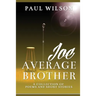 Joe Average Brother