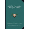 Aids To Prophetic Enquiry (1849)