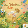 When Rabbit Was a Lion
