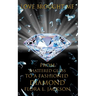 Love Brought Me: From Shattered Glass To A Fashioned Diamond