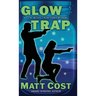 Glow Trap