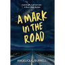 A Mark in the Road