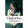 Child of Fire