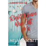 Right Where You Left Me