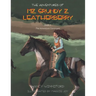 The Adventures of Mz. Grundy Z. Leatherberry: Book 2 The Adventure Continues