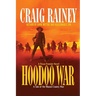 HooDoo War: A Tale of the Mason County War