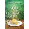 A Slice of Courage Quiche