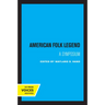 American Folk Legend: A Symposium