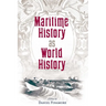 Maritime History as World History