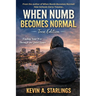 When Numb Becomes Normal: A Teen Edition