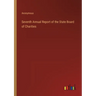 Seventh Annual Report of the State Board of Charities