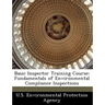 Basic Inspector Training Course: Fundamentals of Environmental Compliance Inspections