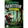 Enchanting Scottish Adventures for Kids - Book 4: Short stories for children aged 5-10, perfect for bedtime or classroom reading. These tales offer a