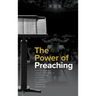 The Power of Preaching