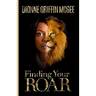 Finding Your Roar: The Lion in Leadership