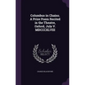 Columbus in Chains. A Prize Poem Recited in the Theatre, Oxford, July V. MDCCCXLVIII