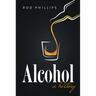 Alcohol: A History