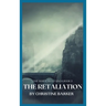 The Retaliation: The White Wolf Saga Book 3