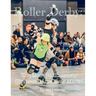 Roller Derby: The Most Ridiculously Glorious Game Ever Made