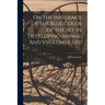 On the Influence of the Blue Color of the Sky in Developing Animal and Vegetable Life