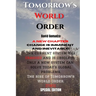Tomorrow's World Order. [Special Edition]