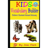 Kids Vocabulary Builder: Children's Illustrated Animal Dictionary
