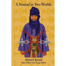 A Nomad in Two Worlds