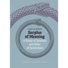 Surplus of Meaning: A Study of Symbols and Ideas of Symbolism