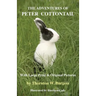The Adventures of Peter Cottontail: With Large Print and Original Pictures