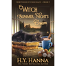 Witch Summer Night's Cream: Bewitched By Chocolate Mysteries - Book 3