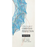 A Plain Account of Christian Perfection, Annotated