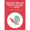Hands-On Network Machine Learning with Python