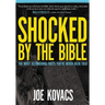 Los Shocked by the Bible: The Most Astonishing Facts You've Never Been Told