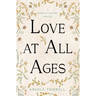 Love at All Ages: Volume 28
