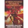 Between Dystopias: The Road to Afropantheology