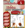 Multiplication and Division Math Workbook 5th Grade: Multi-Digit Multiplication and Long Division, Word Problems, Powers of 10